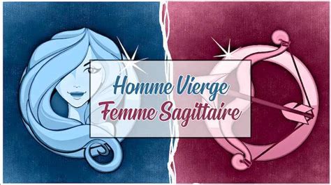 compatibilité homme vierge femme sagittaire|Compatibilité amoureuse Vierge / Sagittaire